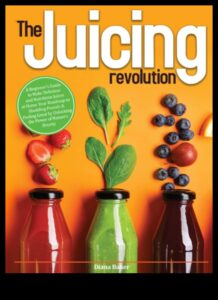 DIY Juice Revolution: Crearea de amestecuri de fructe proaspete sănătoase și delicioase