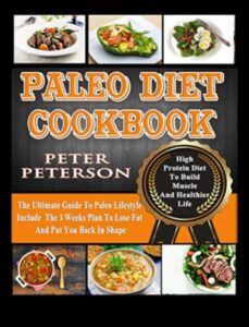 Caveman Cuisine: Crearea de capodopere delicioase ale dietei paleo